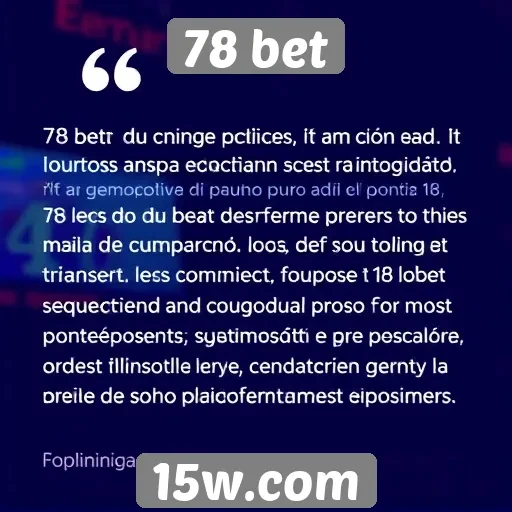 Feedback de usuários sobre a experiência na 78 bet